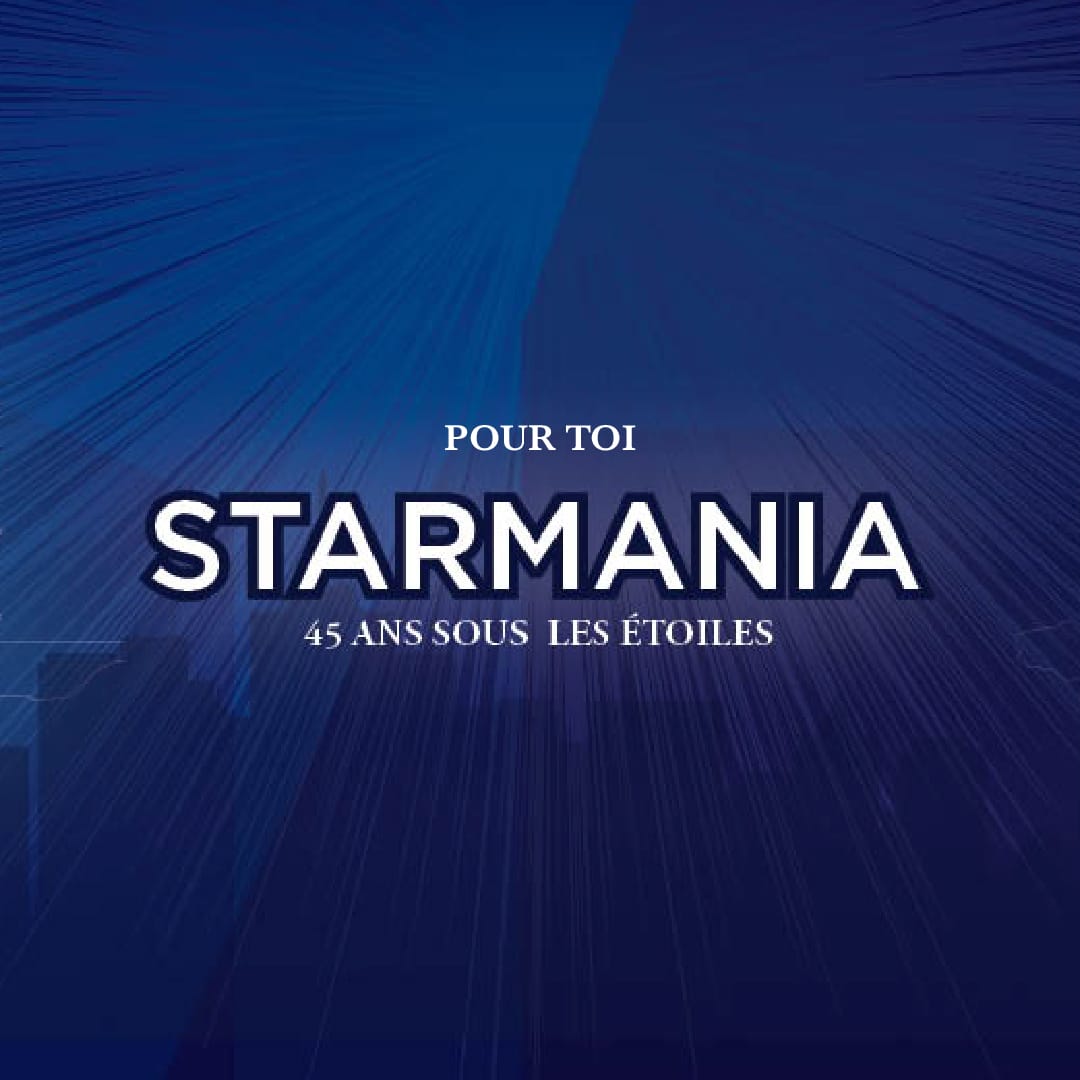 Pour toi: Starmania, 45 ans sous les étoiles